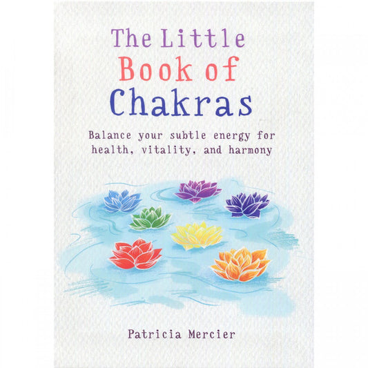 The Little Book Of Chakras